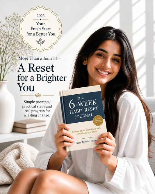 The 6 Week Habit Reset Journal